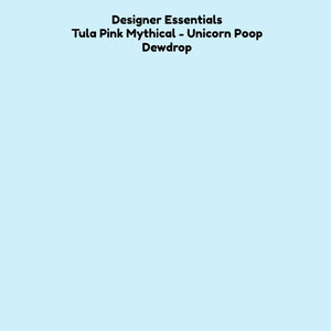 Designer Essentials - Tula Pink Mythical Unicorn Poop Dewdrop Fabric