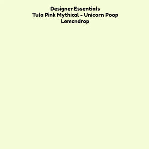 Designer Essentials - Tula Pink Mythical Unicorn Poop Lemondrop Fabric