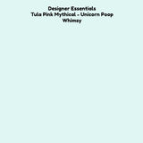 Designer Essentials - Tula Pink Mythical Unicorn Poop Whimsy Fabric