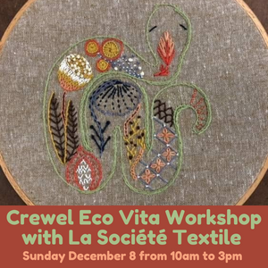 Atelier Crewel Eco Vita avec La Société Textile - 8 décembre de 10h à 15h