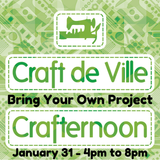 Crafternoon - Apportez votre propre projet - 31 janvier