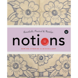 PREORDER NOVEMBER - Notions: Remarkable, Practical & Nostalgic