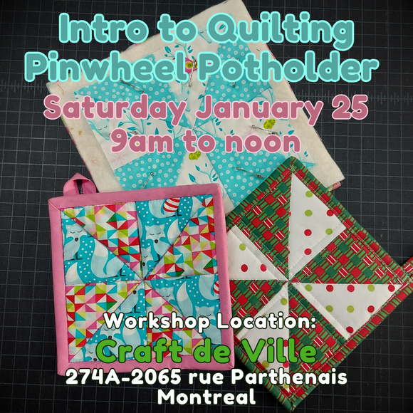 Atelier d'initiation à la courtepointe - Manique Pinwheel - 13 décembre 18h-21h