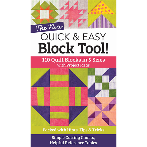 The New Quick & Easy Block Tool - C&T Publishing - Craft de Ville