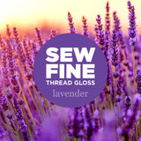 Sew Fine Thread Gloss On Order! Lavender Art & Crafting Tools