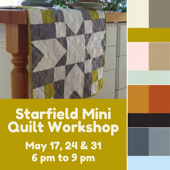 Atelier Starfield Mini Quilt/Oreiller - 17, 24 et 31 mai - 18h à 21h