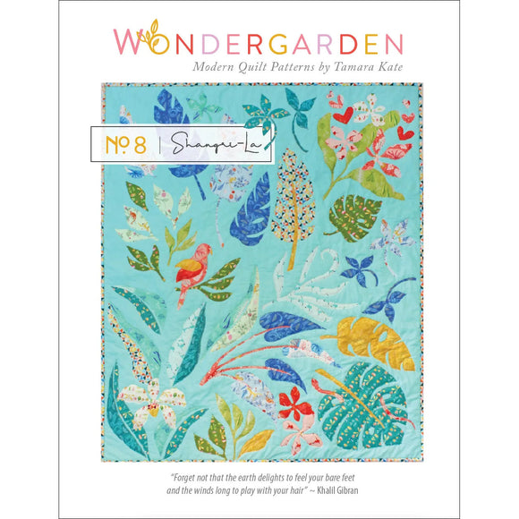 Tamara Kate Designs - Wondergarden No.8 Shangri-La Quilt Pattern Quilting