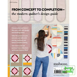 Design Make Quilt Modern Quilting Book