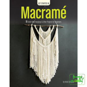 Get Started In Macrame - Leisure Arts - Craft de Ville