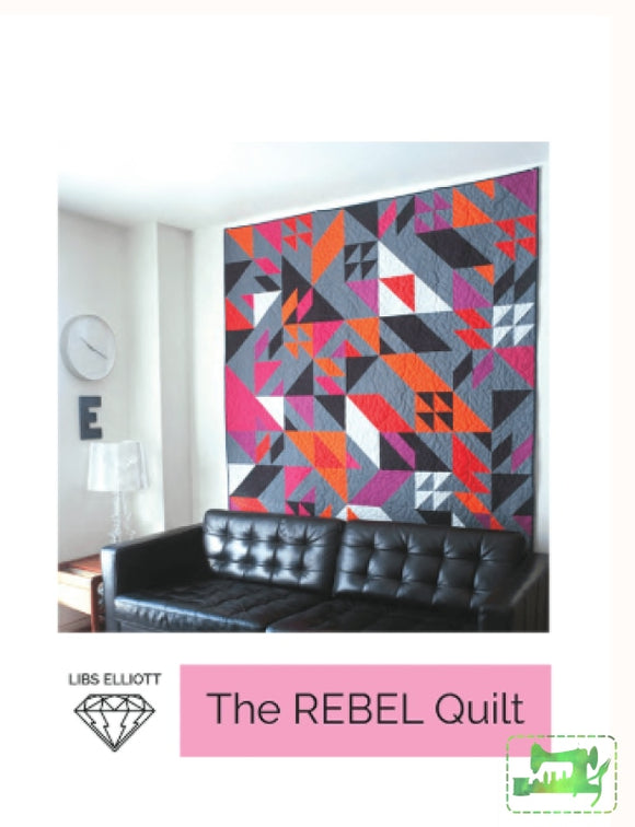 Rebel Quilt Pattern - Libs Elliott - Libs Elliott - Craft de Ville