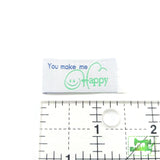 Tag It Ons - Woven Label You Make Me Happy Sew-In Labels